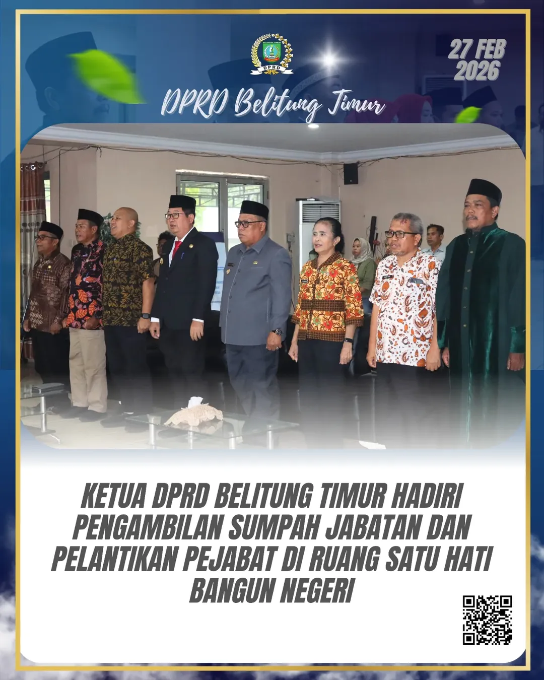 Ketua DPRD Belitung Timur, Fezzi Uktolseja, S.E., M.M., menghadiri kegiatan Pengambilan Sumpah Jabatan dan Pelantikan Pejabat Pimpinan Tinggi Pratama, Pejabat Pengawas, serta Pejabat Fungsional di lingkungan Pemerintah Kabupaten Belitung Timur.