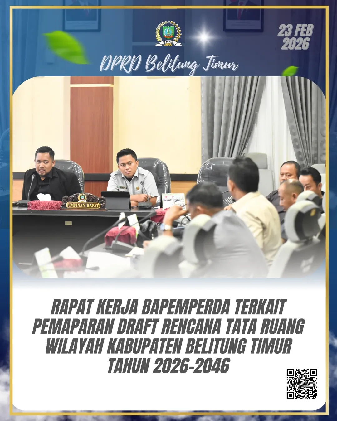 Bapemperda Dewan Perwakilan Rakyat Daerah Kabupaten Belitung Timur menggelar rapat kerja terkait Pemaparan Draft Rencana Tata Ruang wilayah Kabupaten Belitung Timur Tahun 2026-2046