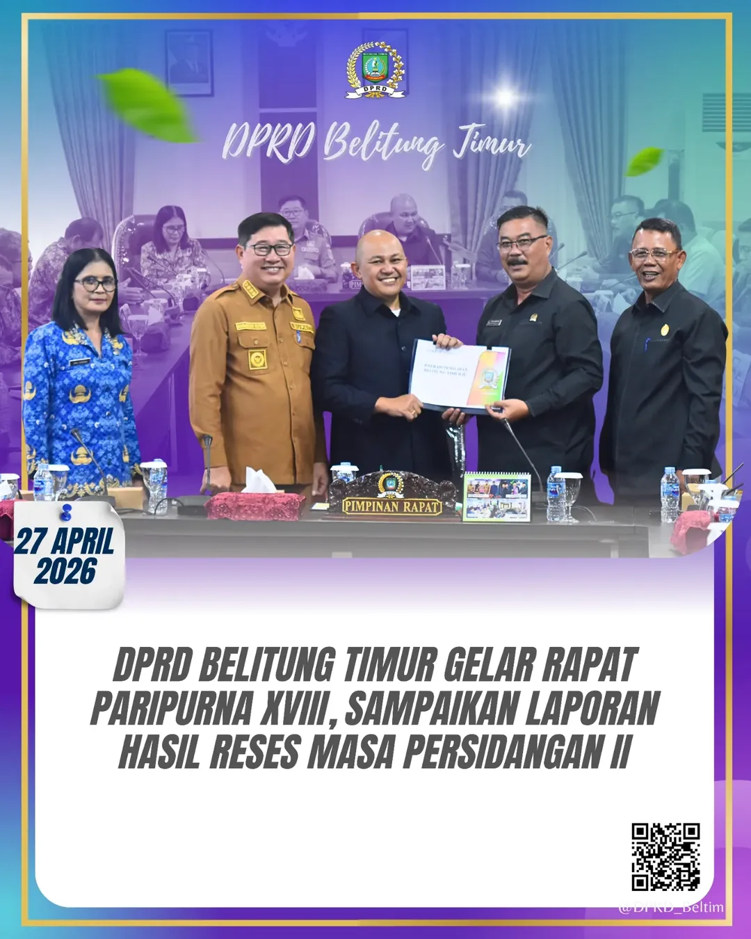 Rapat Paripurna XVIII Masa Persidangan II Tahun Sidang 2025-2026, Penyampaian Hasil Reses DPRD Kabupaten Belitung Timur Masa Persidangan II Tahun Sidang 2025-2026.