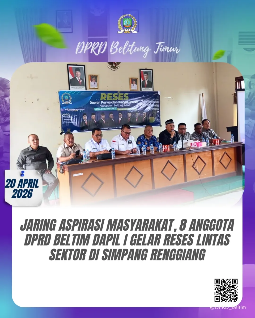Reses Masa Persidangan II Tahun Sidang 2025-2026 diselenggarakan pada Senin, 20 April 2026, dan dipusatkan di Dusun Air Nangka, Desa Balok, Kecamatan Dendang.