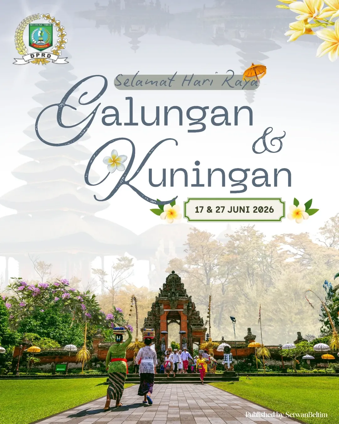 Selamat Hari Raya Galungan & Kuningan