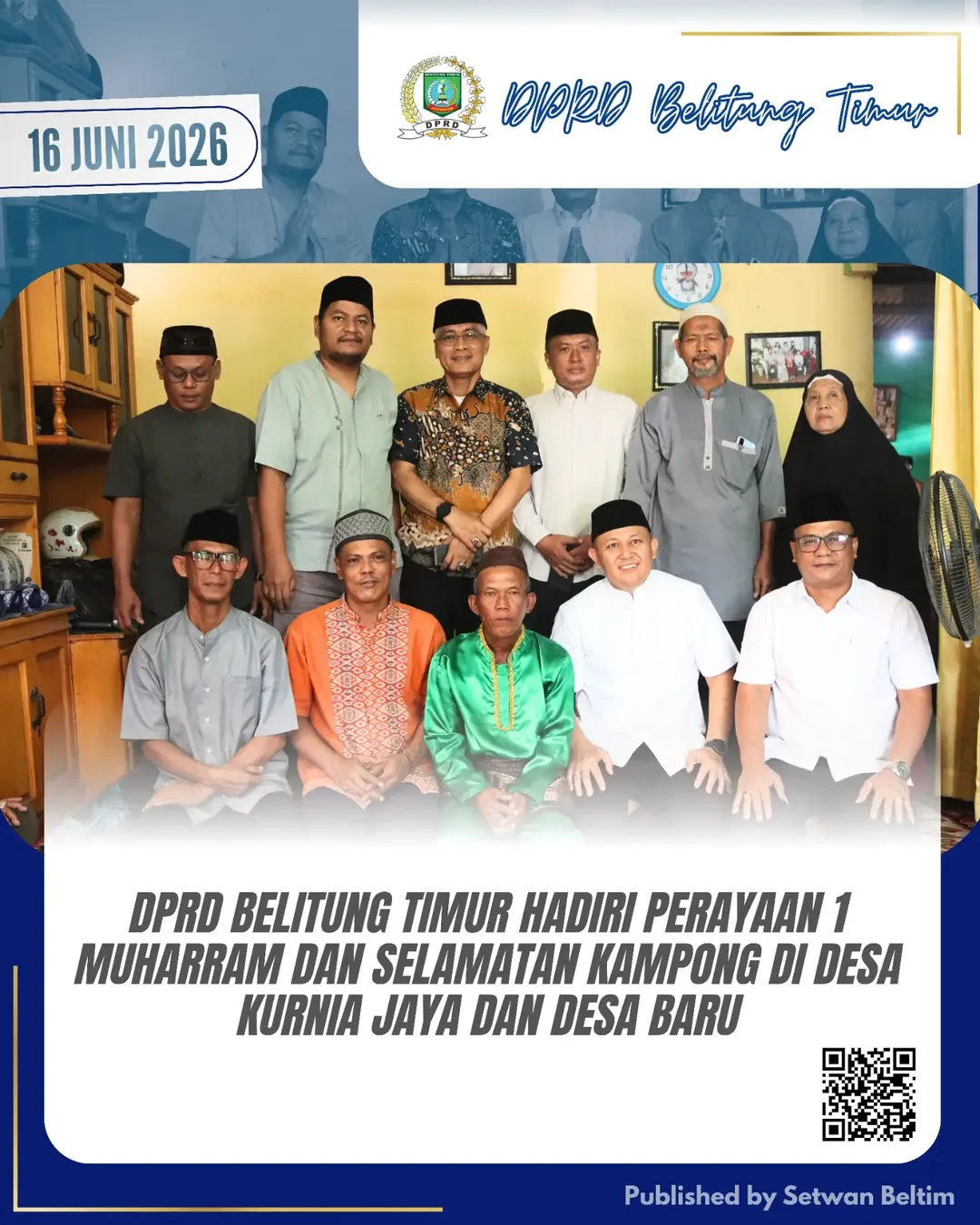 Ketua DPRD Kabupaten Belitung Timur, Fezzi Uktolseja, didampingi oleh Wakil Ketua Komisi III DPRD Kabupaten Belitung Timur, Zulchaidir, menghadiri rangkaian kegiatan peringatan Tahun Baru Islam 1 Muharram 1448 Hijriah dan acara Selamatan Kampong