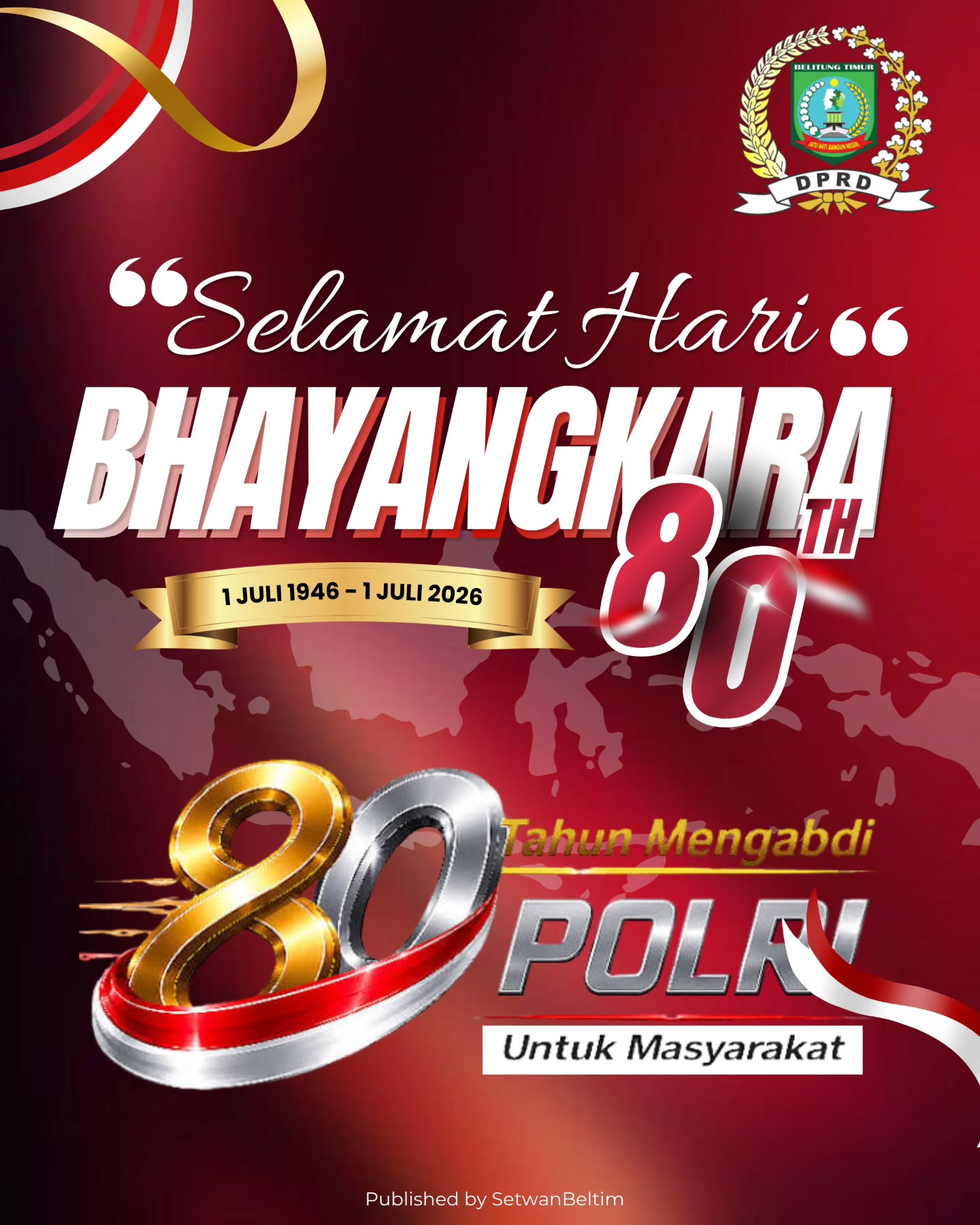 Selamat Hari Bhayangkara 80 Tahun Mengabdi POLRI untuk Masyarakat