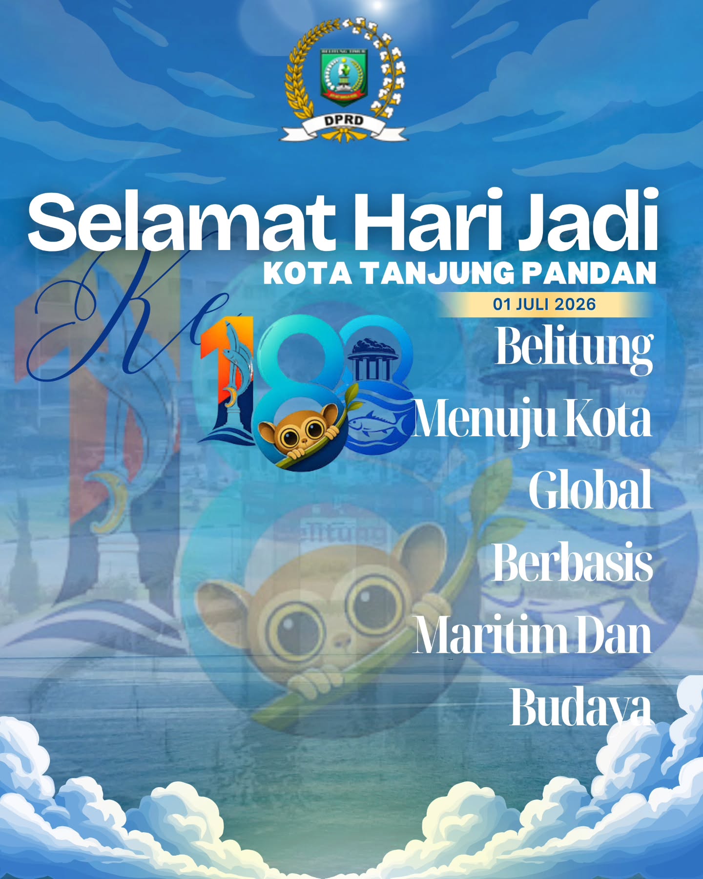 Selamat Hari Jadi Kota Tanjung Pandan, Belitung Menuju Kota Global Berbasis Maritim dan Budaya
