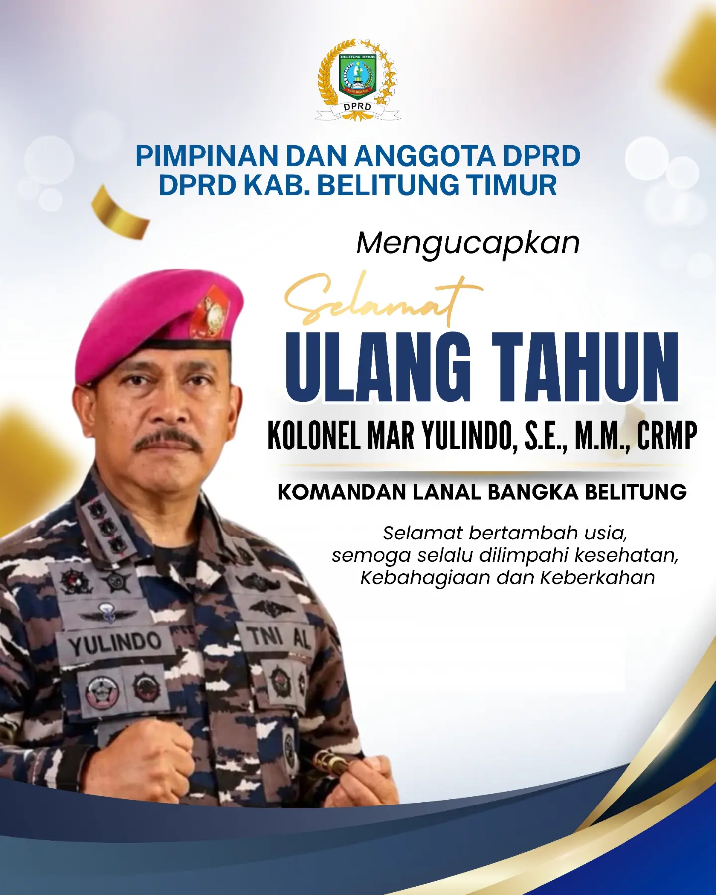Selamat Ulang Tahun Kolonel MAR Yulindo, S.E,M.M,CRMP. (Komandan LANAL Bangka Belitung)