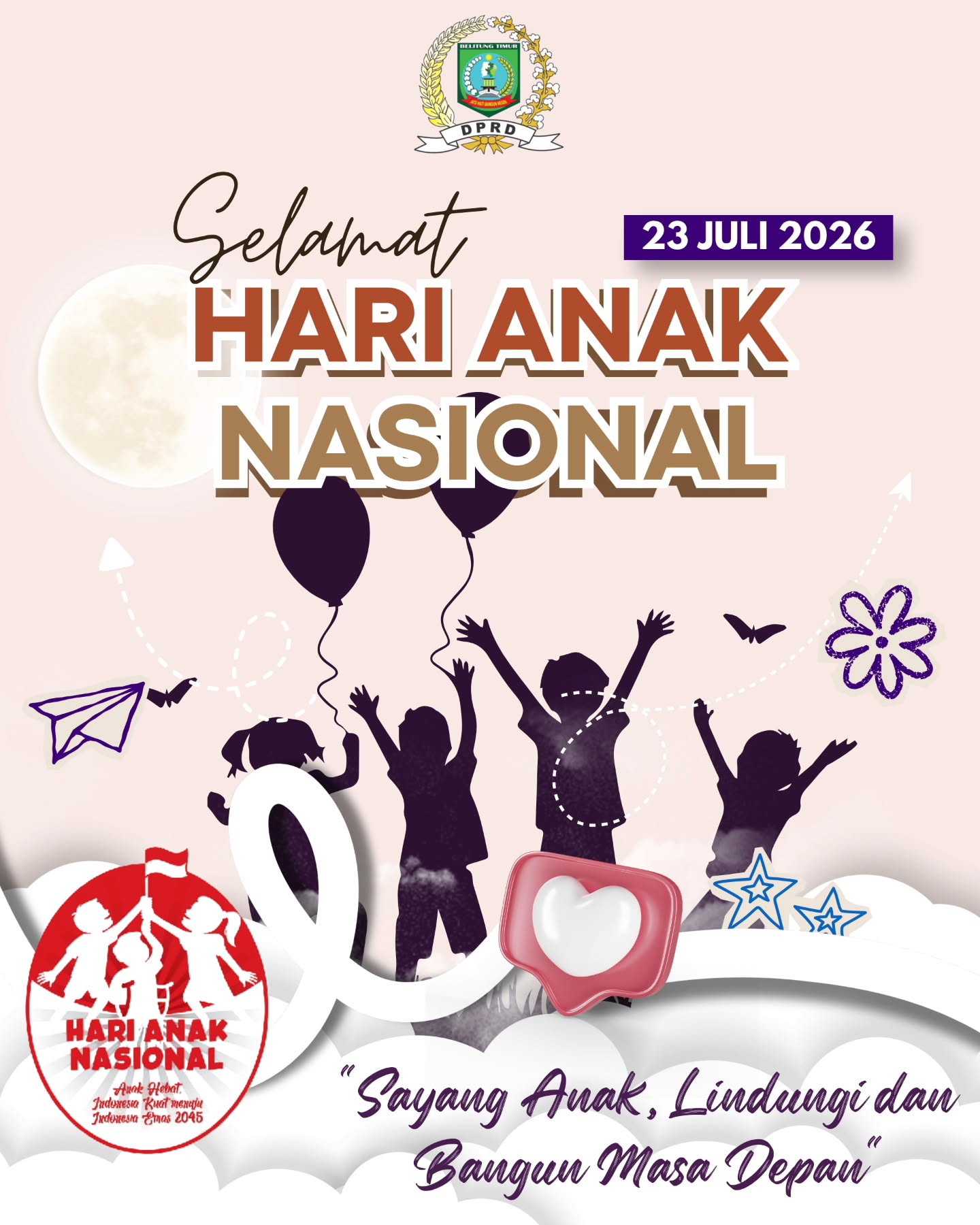 Selamat Hari Anak Nasional , "Sayang Anak, Lindungi dan Bangun Masa Depan".