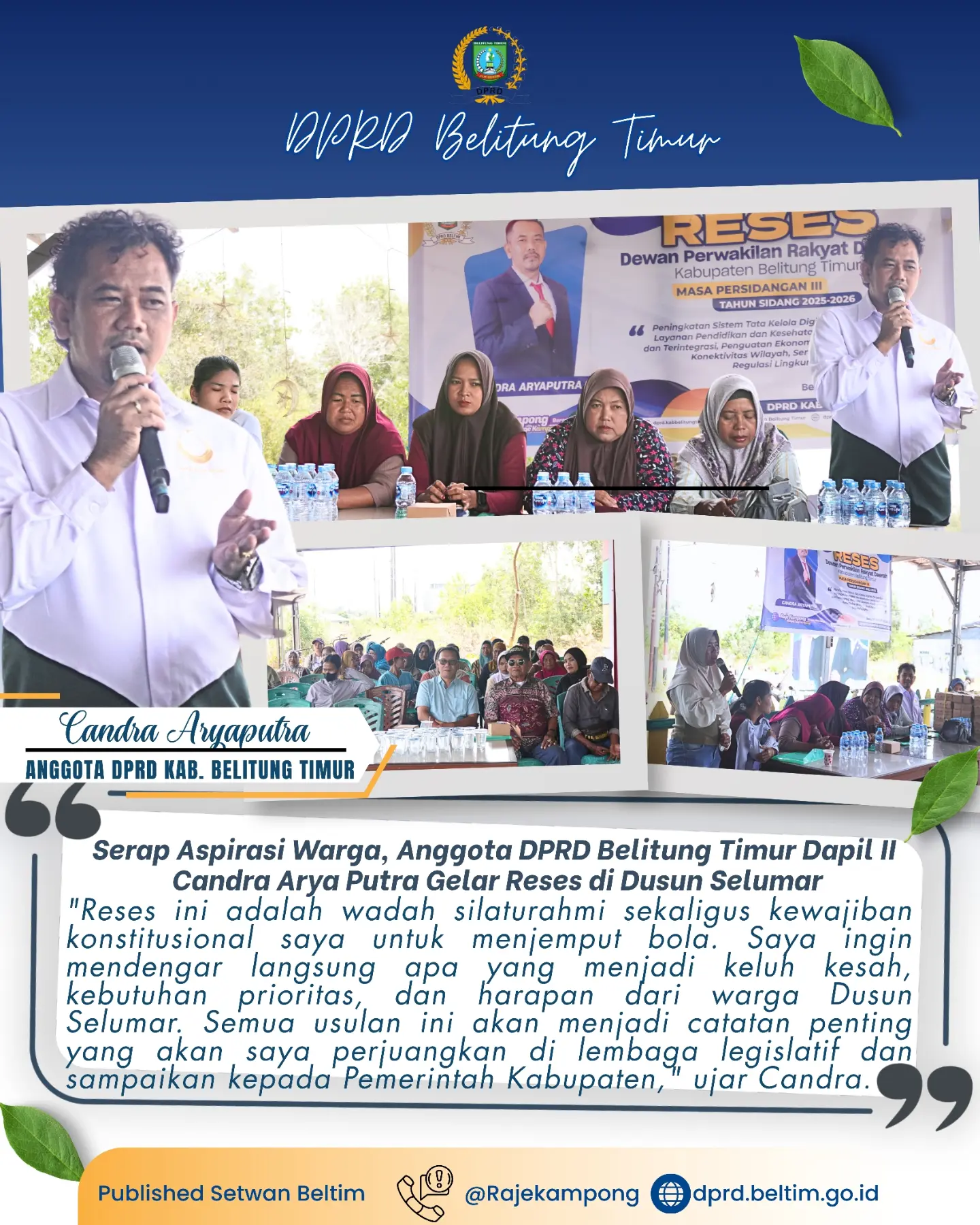 Kegiatan Reses Masa Persidangan III Tahun Sidang 2025-2026 bertempat di Dusun Selumar, Desa Selinsing, Kecamatan Gantung.
