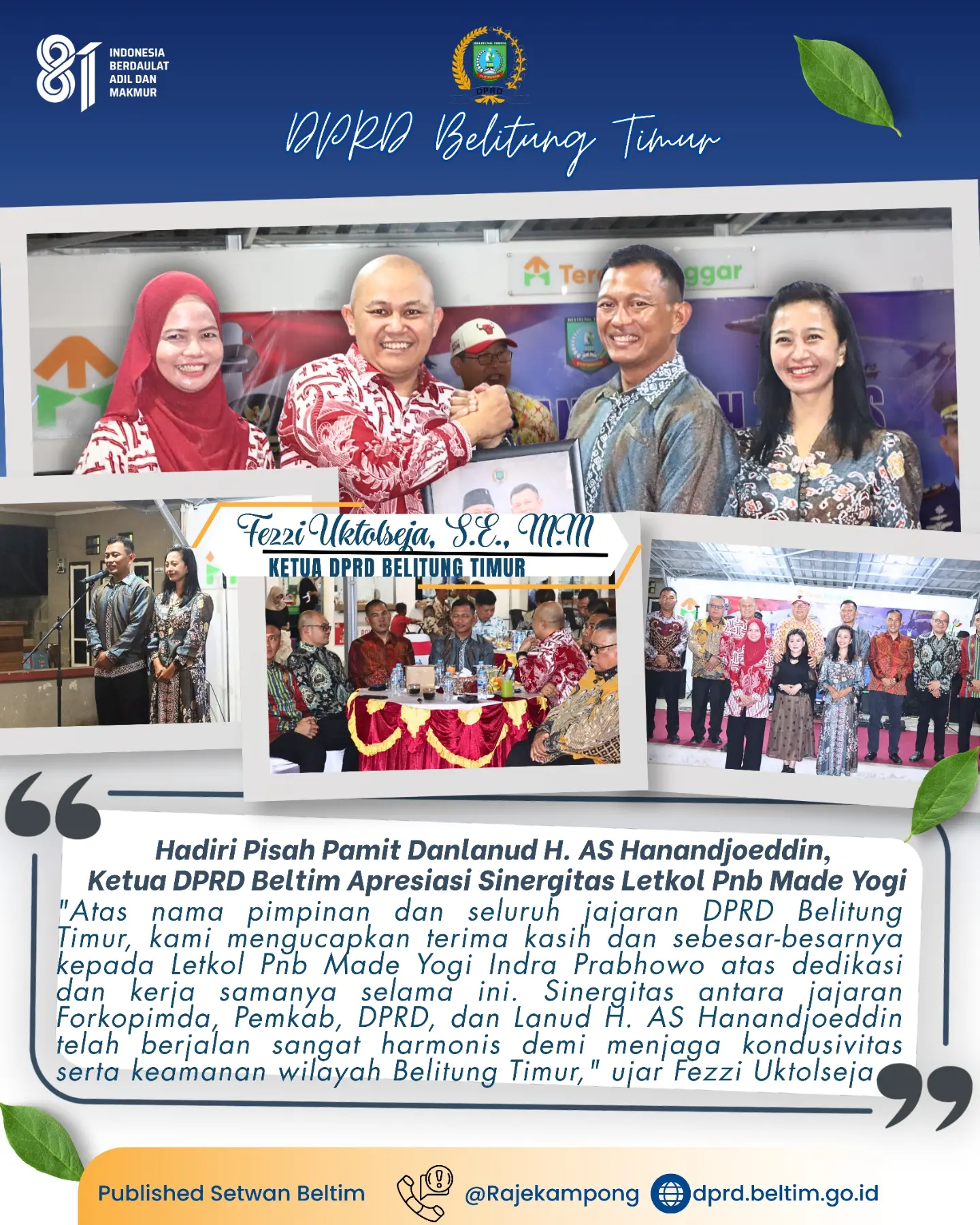 Ketua DPRD Kabupaten Belitung Timur, Fezzi Uktolseja, S.E., M.M., menghadiri acara Pisah Pamit Komandan Lanud (Danlanud) H. AS Hanandjoeddin, Letkol Pnb Made Yogi Indra Prabhowo, S.Sos., M.Han., yang berlangsung di Teras Manggar