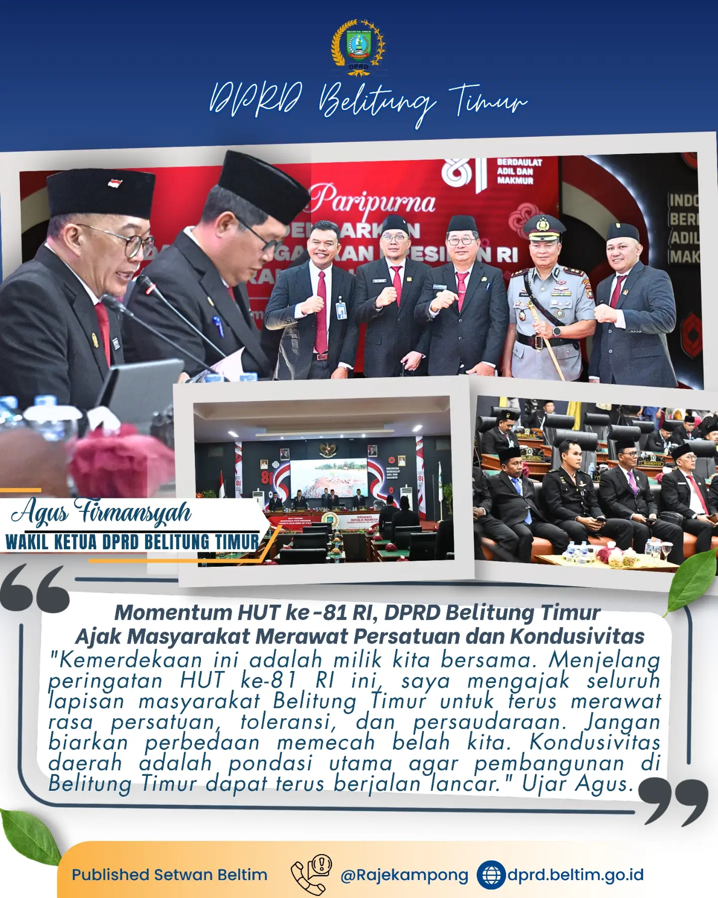 Dewan Perwakilan Rakyat Daerah (DPRD) Kabupaten Belitung Timur menggelar Rapat Paripurna dengan agenda mendengarkan Pidato Kenegaraan Presiden Republik Indonesia dalam rangka Peringatan Hari Ulang Tahun (HUT) ke-81