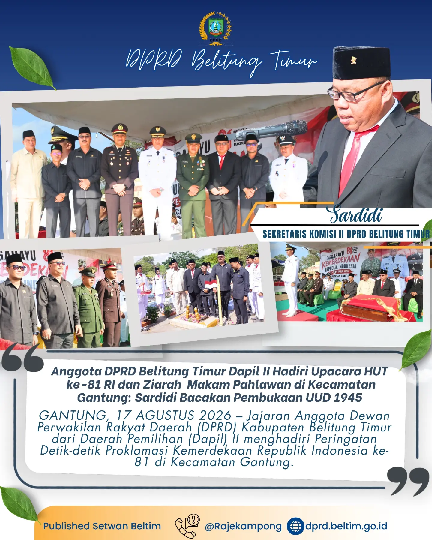 Jajaran Anggota Dewan Perwakilan Rakyat Daerah (DPRD) Kabupaten Belitung Timur dari Daerah Pemilihan (Dapil) II menghadiri Peringatan Detik-detik Proklamasi Kemerdekaan Republik Indonesia ke-81 di Kecamatan Gantung