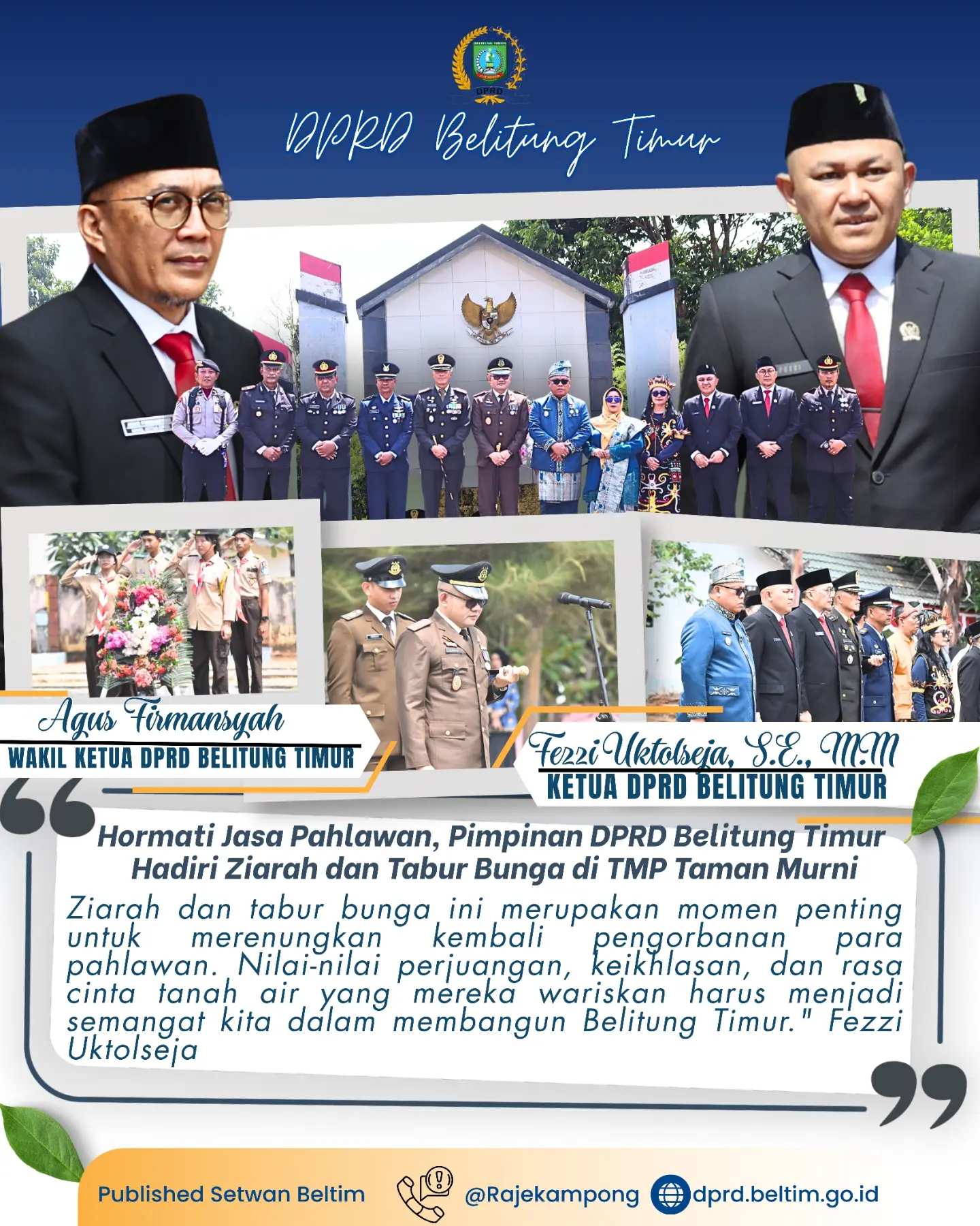 Pimpinan DPRD Kabupaten Belitung Timur, Fezzi Uktolseja, bersama Wakil Ketua DPRD Belitung Timur, Agus Firmansyah, menghadiri kegiatan Ziarah Nasional dan Penaburan Bunga di Taman Makam Pahlawan (TMP) "Taman Murni".