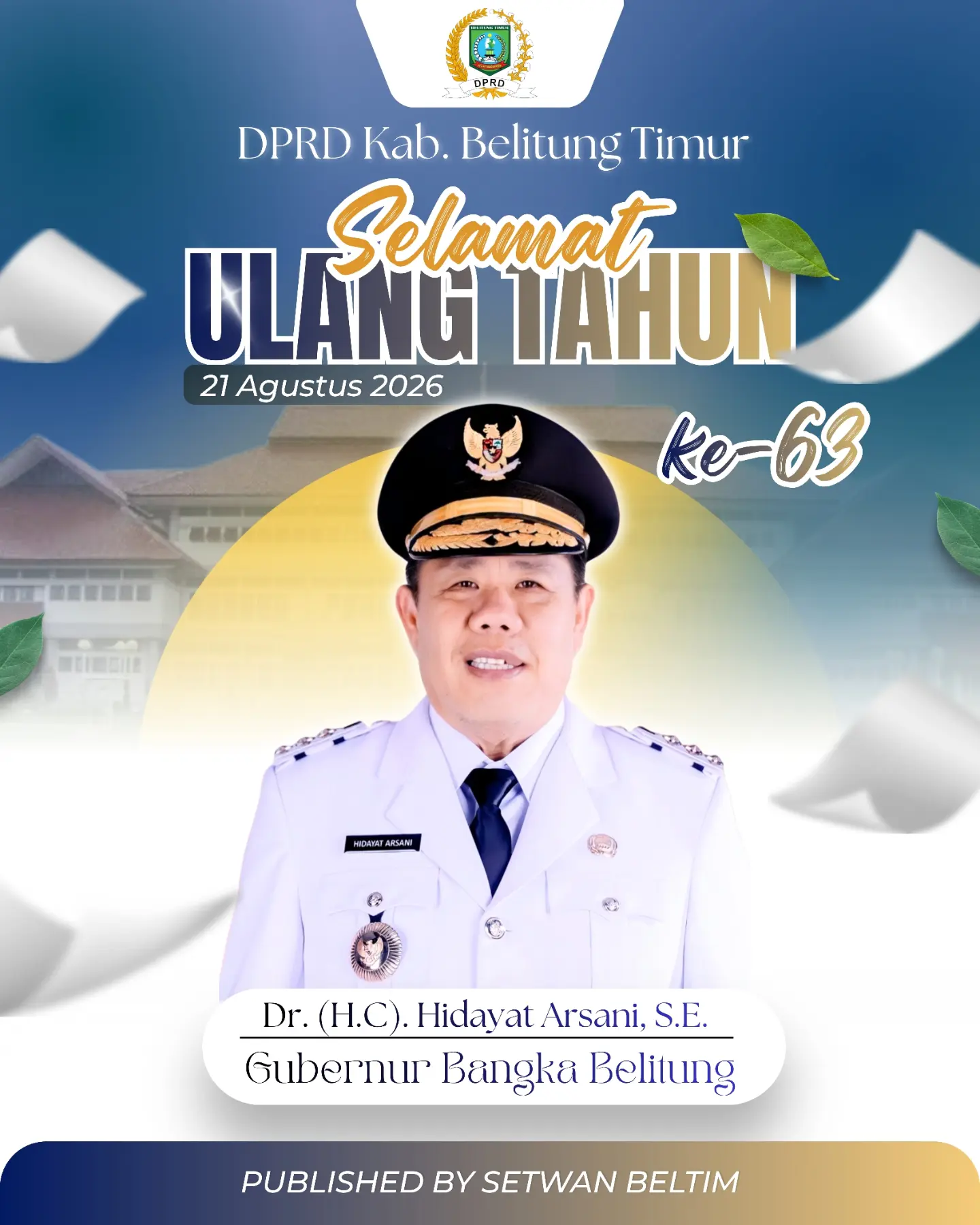 Selamat Ulang Tahun  Bapak Gubernur Kepulauan Bangka Belitung