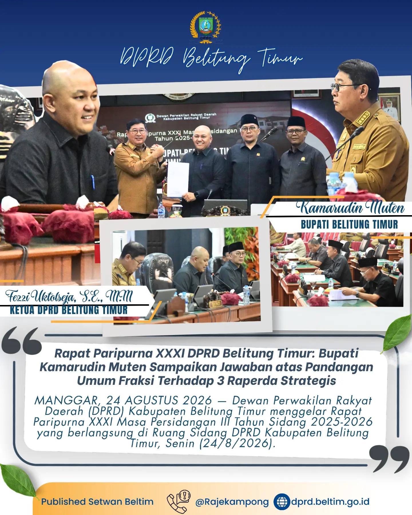 Rapat Paripurna XXXI Masa Persidangan III Tahun Sidang 2025–2026 dengan agenda "Jawaban Bupati Belitung Timur atas Pandangan Umum Fraksi-Fraksi DPRD terhadap 3 (tiga) Rancangan Peraturan Daerah Kabupaten Belitung Timur