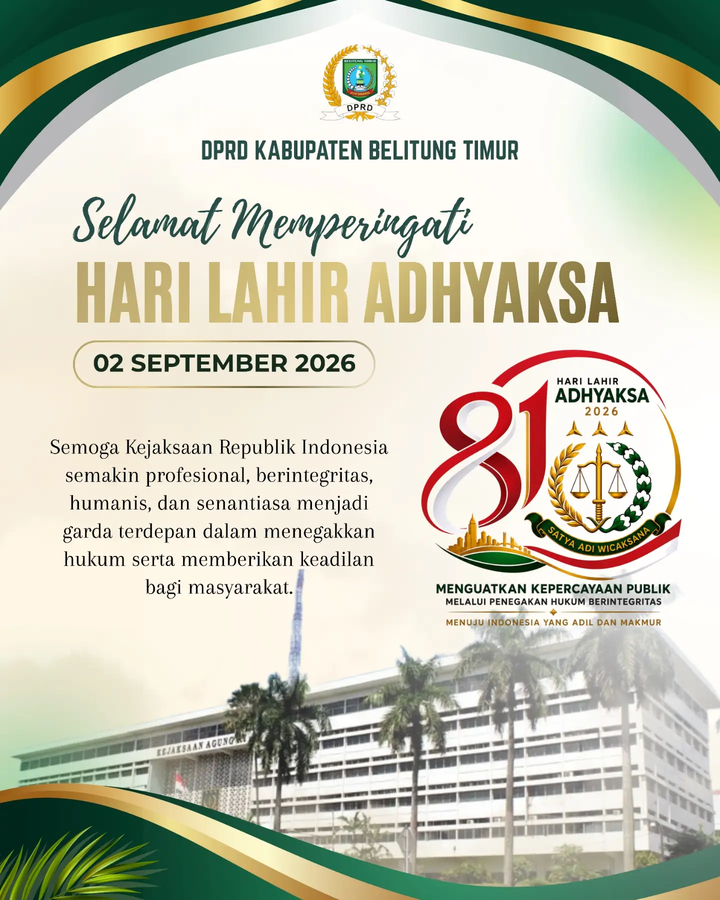Selamat Memperingati  "HARI LAHIR ADHYAKSA"