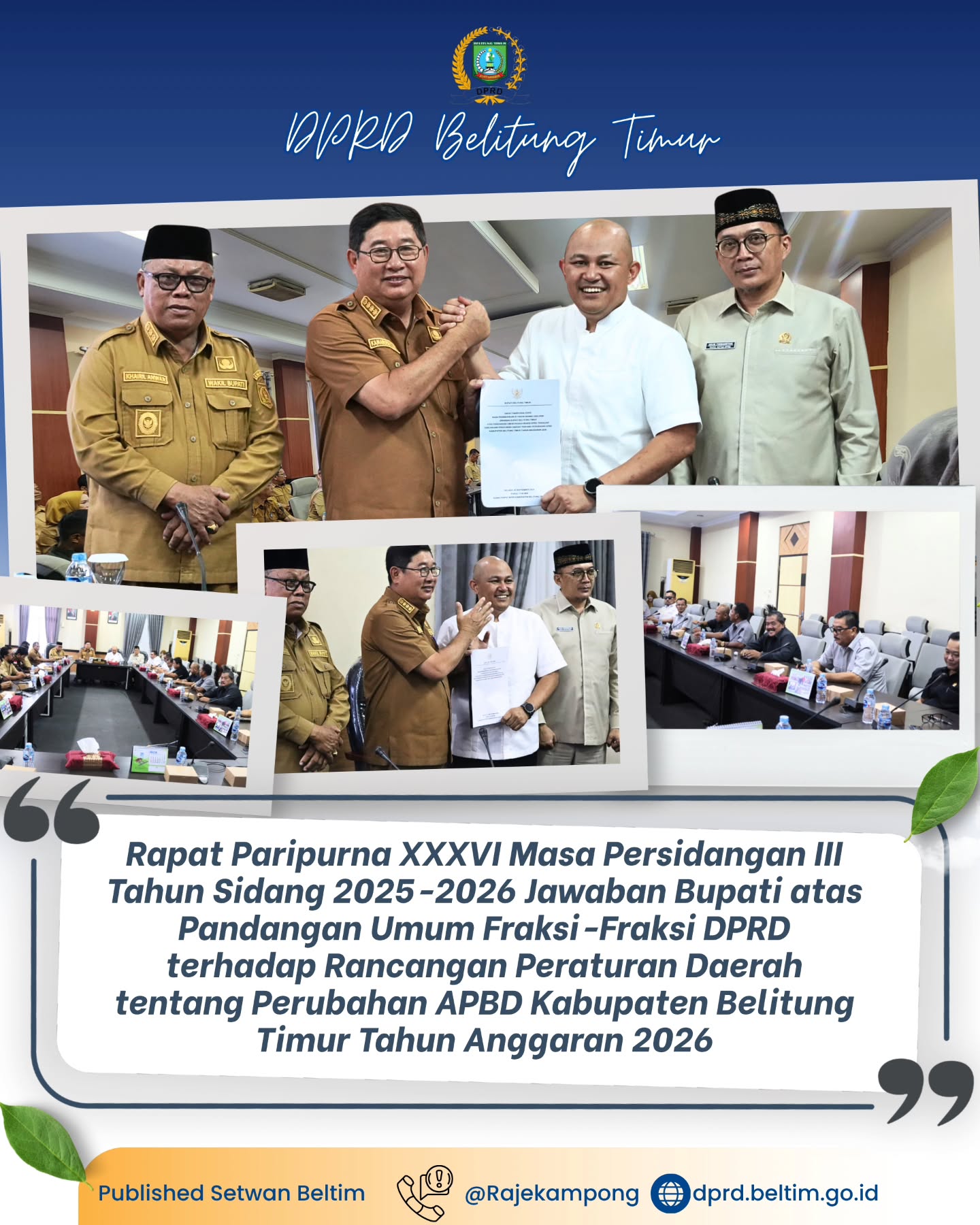 Rapat paripurna dengan agenda Jawaban Bupati atas Pandangan Umum Fraksi-Fraksi DPRD terhadap Rancangan Peraturan Daerah tentang Perubahan APBD Kabupaten Belitung Timur Tahun Anggaran 2026