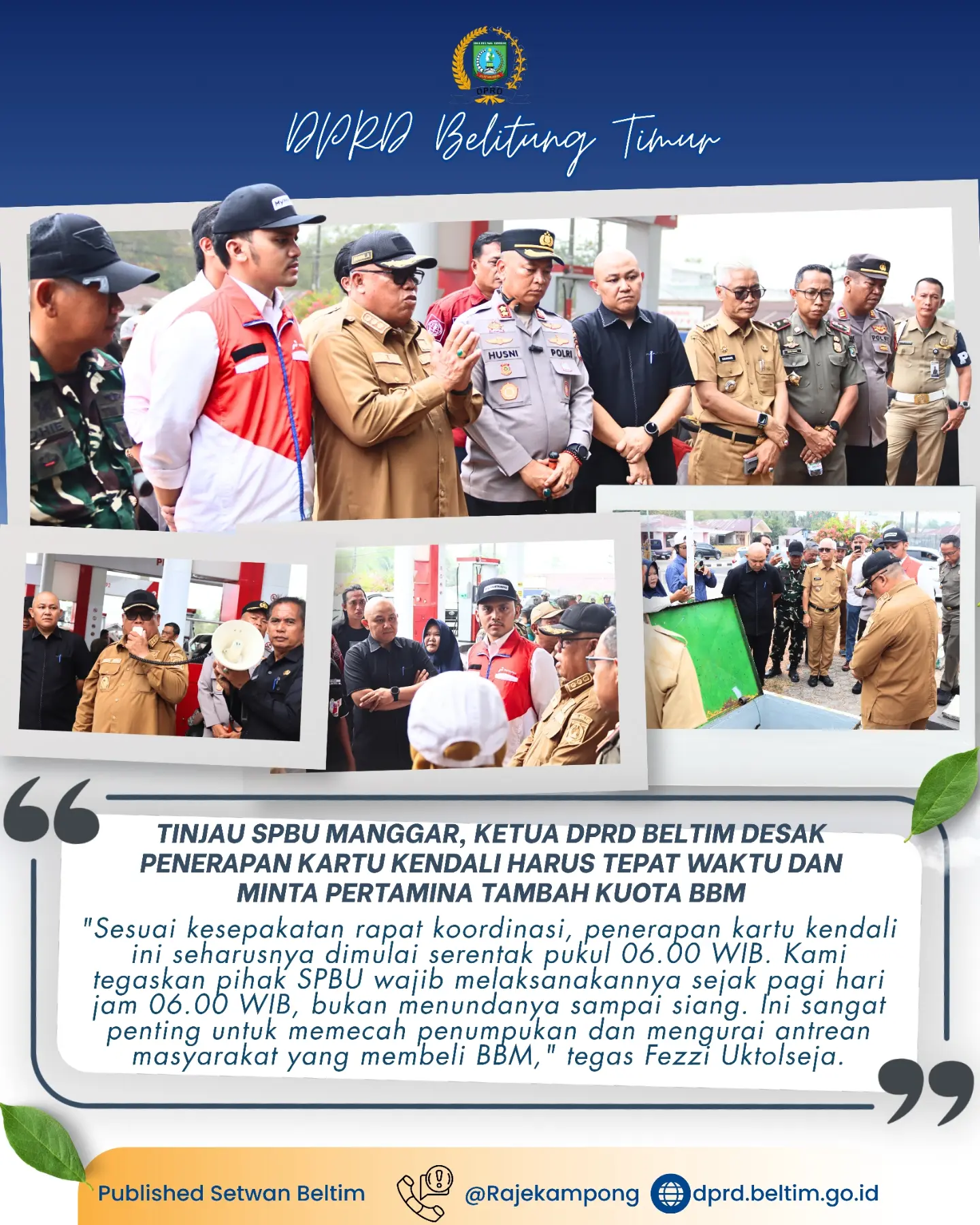 Ketua DPRD Kabupaten Belitung Timur, Fezzi Uktolseja, bersama jajaran Forkopimda turun langsung meninjau kondisi antrean dan pelayanan BBM di salah satu SPBU di Kecamatan Manggar