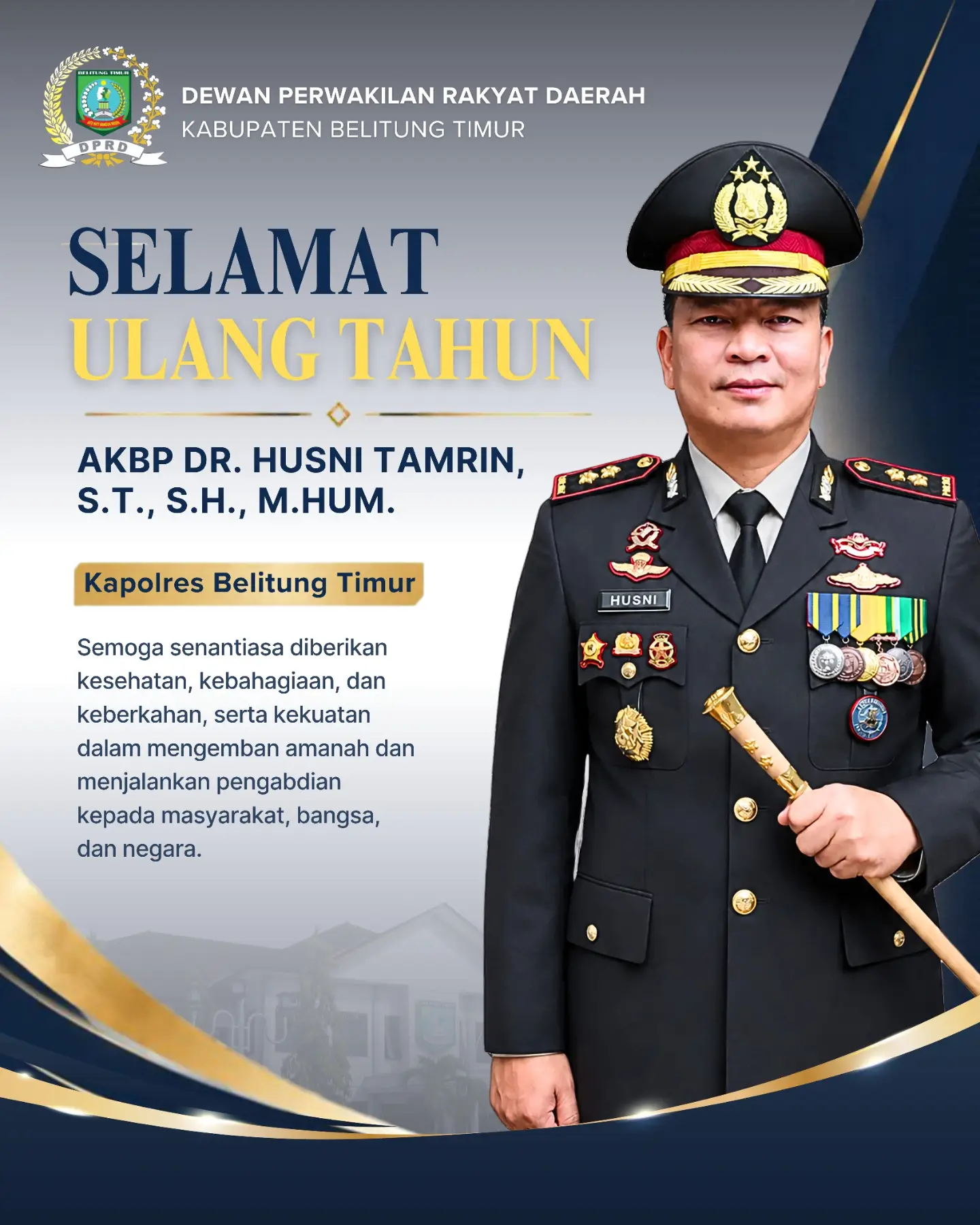 SELAMAT ULANG TAHUN AKBP DR. HUSNI TAMRIN, S.T,S.H,M.Hum