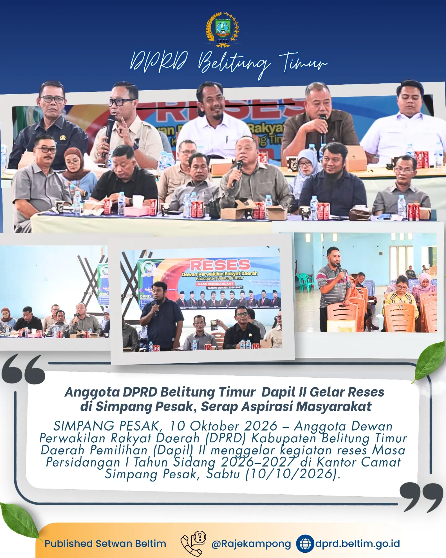Kegiatan reses Masa Persidangan I Tahun Sidang 2026–2027 di Kantor Camat Simpang Pesak, Sabtu 10/10/2026