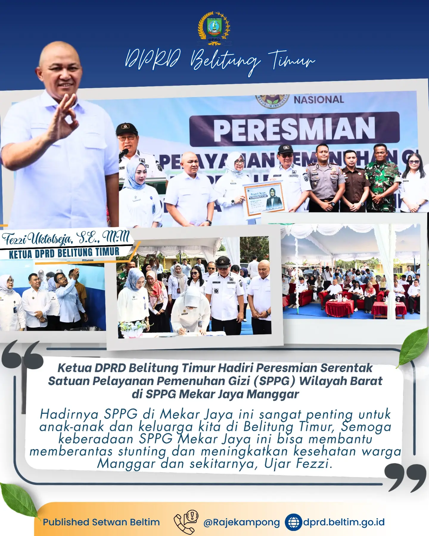 Ketua Dewan Perwakilan Rakyat Daerah (DPRD) Kabupaten Belitung Timur, menghadiri acara Peresmian Satuan Pelayanan Pemenuhan Gizi (SPPG) Secara Serentak di Wilayah Barat yang dipusatkan di SPPG Mekar Jaya, Kecamatan Manggar, Kabupaten Belitung Timur